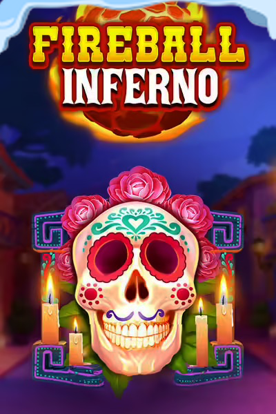 Fireball-Inferno